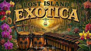 Escape to Lost Island 🌴 | 1960s Exotica Cocktail Lounge • Tropical Jazz & Marimba