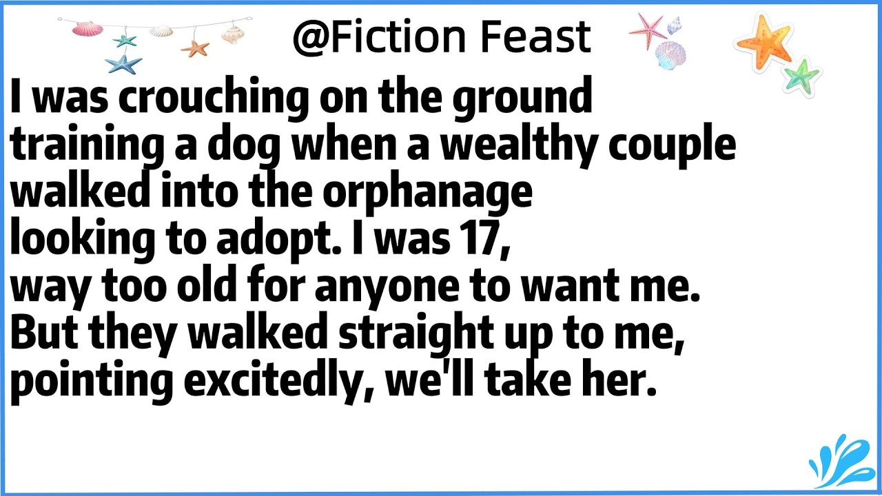 I was crouching on the ground training a dog when a wealthy couple walked into the orphanage looking
