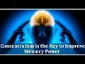 Concentration And Memory Power