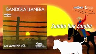 Video thumbnail of "Zumba Que Zumba - Luis Quinitiva | Música Llanera"