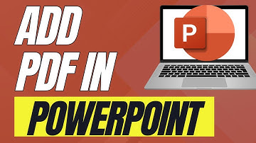 How To Insert PDF In Powerpoint (Full Guide)