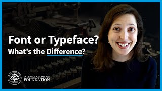 Difference Between Font and Typeface, and Type Family | Learn More About UX Design