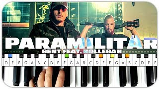 GENT FEAT.  KOLLEGAH - PARAMILITÄR Instrumental Beat + Piano Tutorial MIDI