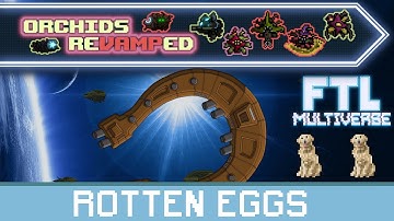 ROTTEN EGGS - FTL : Multiverse - VOD