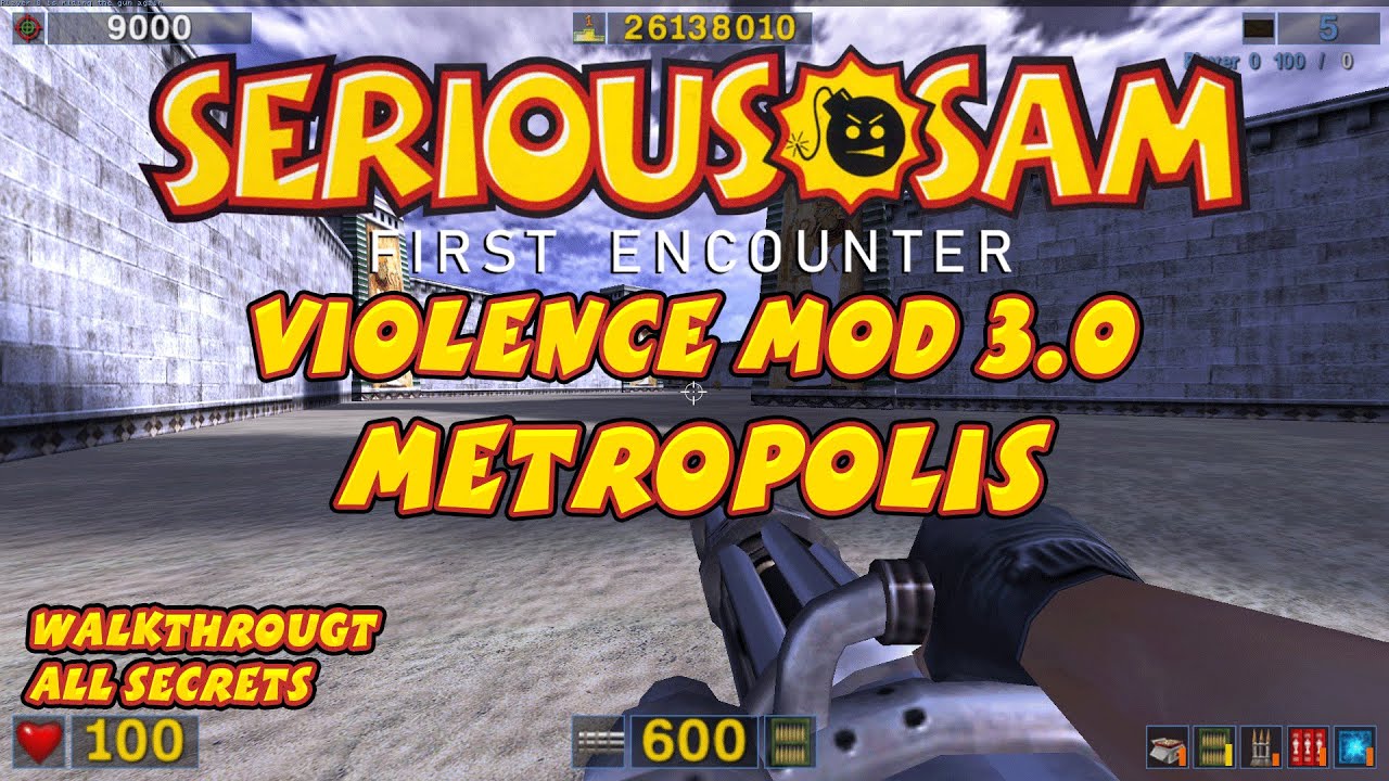 Serious Sam - TFE Violence Mod 3.0 - METROPOLIS 09