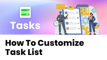 nTask Tutorials - How to Customize Task List