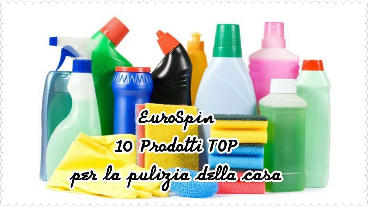 TOP 10 PRODOTTI PULIZIA E IGIENE CASA: EUROSPIN 