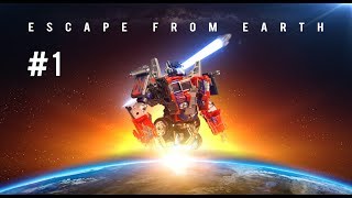 Transformers Interstellar | Escape From Earth Episode #1 - The Invasion