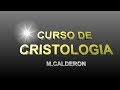 CLASE 8  CRISTOLOGIA, LA PREDICACION DE JESUS