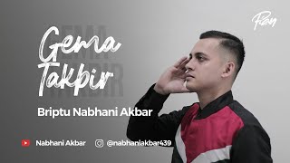 Gema Takbir Hari Raya - Briptu Nabhani Akbar (Irama Jiharkah)