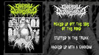 Chainsaw Disgorgement - Disgorgement 2018 FULL DEMO (Slamming Brutal Deathgrind)