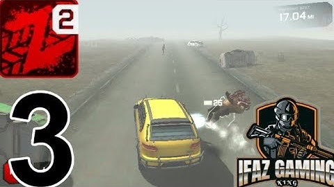 Zombie Highway 2 - gameplay walkthrough part 3 - Survive -(IOS,Android)