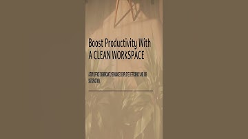 Boost Productivity with a Clean Workspace