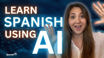 How To Learn Spanish in 2025 Using AI (Artificial Intelligence)