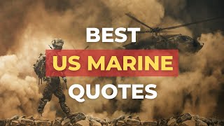 Best US Marine Quotes | Warrior &amp; Military Motivation