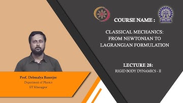 Lecture 28: Rigid body dynamics - 2