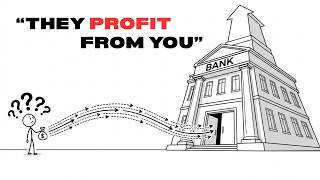 “How Banks Actually Make Money From You And Why You Still Broke"