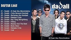 10 HITS LAGU DADALI TERBAIK | LAGU SEDIH PERPISAHAN CINTA TERBARU 2017  - Durasi: 40.57. 