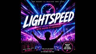 Lightspeed | Massive Club Hit | High Energy EDM