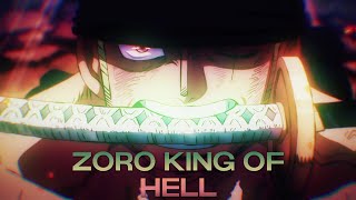 One Piece AMV "ZORO KING OF HELL" The lost soul down X Lost soul