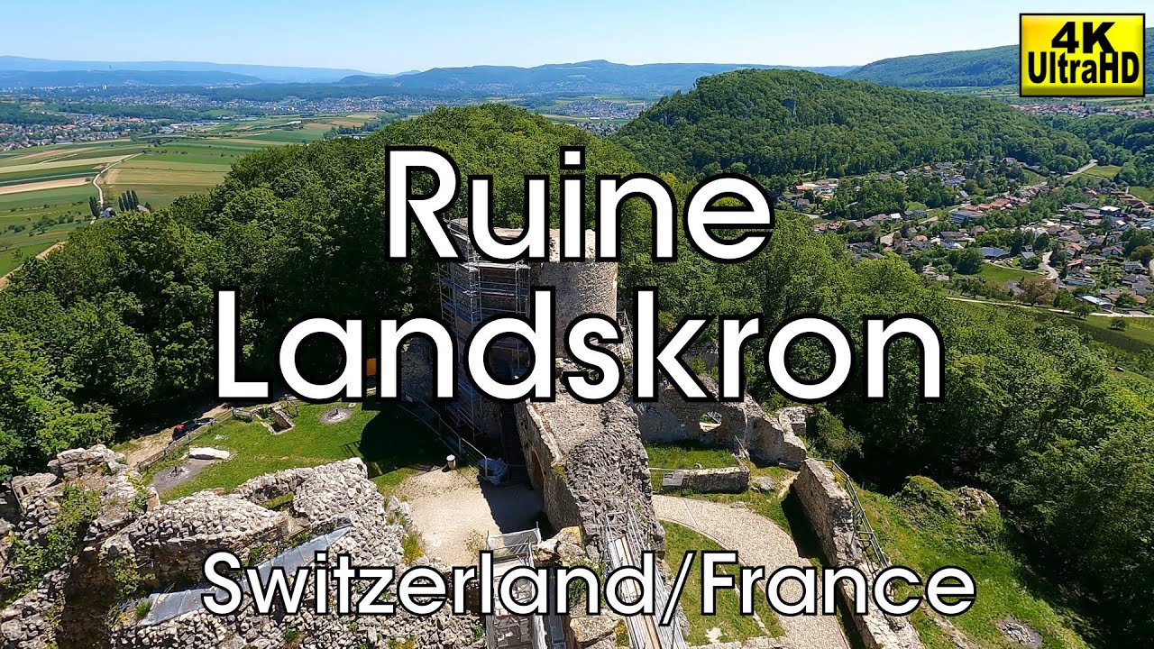 Ruine Landskron / Chateau du Landskron (4K, Switzerland, France)