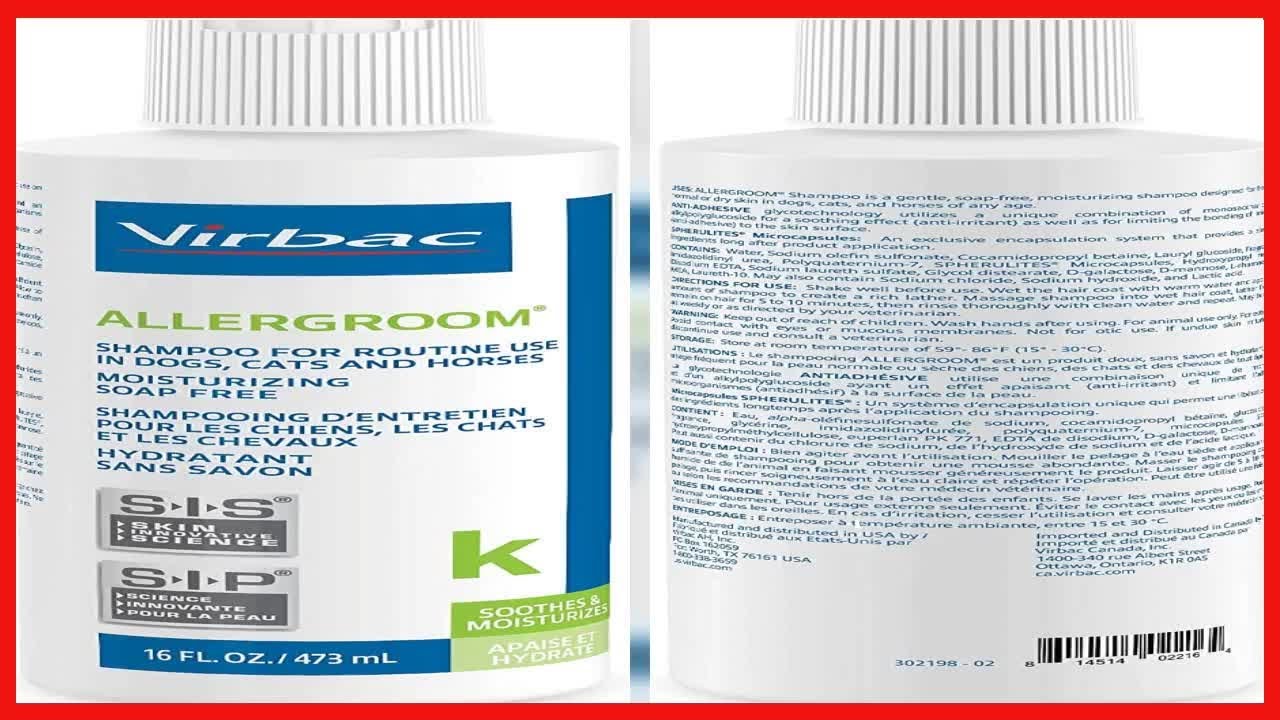 Bon produit Virbac Allergroom Shampooing 16 onces YouTube