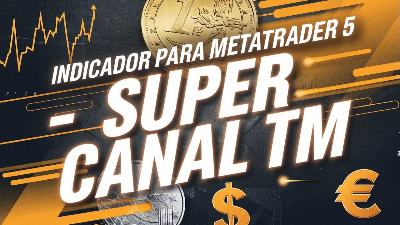 INDICADOR PARA METATRADER 5 - SUPER CANAL TM - YouTube