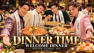 Mister Global 2026 Welcome Dinner | Dinner Time in Thailand