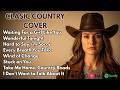 Stuck On You, Wonderful Tonight, Wind of Change | Classic Country Cover | Golden Oldies Collection