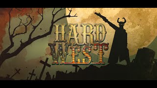 Hard West Pre-Order Trailer