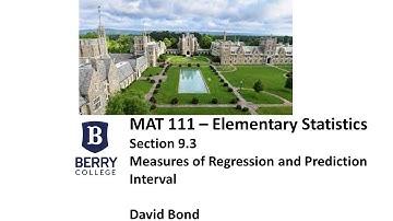 Section 9 - 3: Measures of Regression and Prediction Intervals