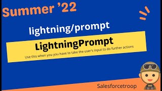 Salesforce Summer 22 - LightningPrompt - lightning/prompt  |  Lightning Web component