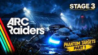 ARC RAIDERS - How to complete Phantom Targets Project Part 1 (Stage 3 Quick Walkthrough)