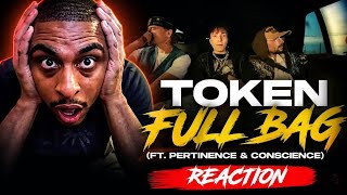 Token - Full Bag (Ft. Pertinence & Conscience) [Official Video] REACTION 