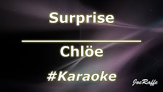 Chlöe - Surprise (Karaoke)