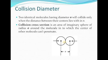 Lecture 4 Kinetic Th of gases : Types of molecular velocities, Collision Number