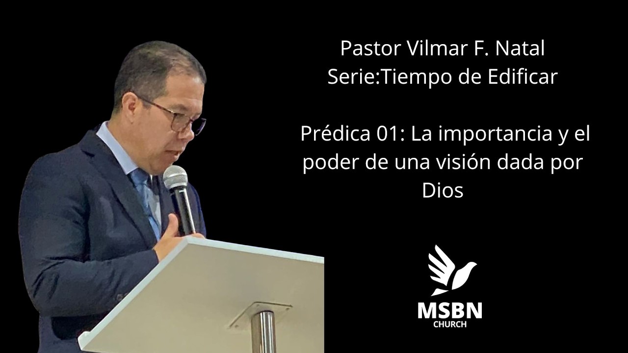 La Importancia y el Poder de una visión dada por Dios