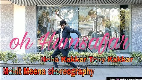 #oh #humsafar#nehakakkar oh humsafar song |dance cover | neha kakkar himansh kohli