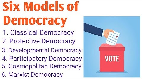 Six model of Democracy helpful for UGC NET Political Science