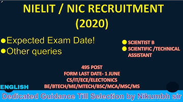 NIC EXAM DATE 2020 (SCIENTIST B AND TECHNICAL ASSISTANT A)