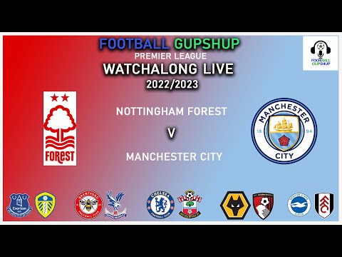 Nottingham Forest vs Man City Live | Everton v Leeds | Premier League | Watchalong | #premierleague