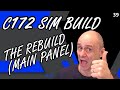 ⚡C172 Sim Build - The Centre Piece (Main Panel)⚡
