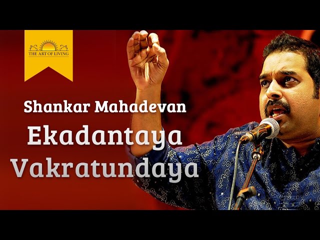 Ekadantaya Vakratundaya Gauri Tanaya - Shankar Mahadevan Live Performance class=