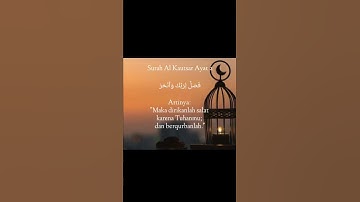 Thumbnail of Surah Al Kautsar Ayat 2 dan Surah Al Hajj ayat 28 Tentang Berqurban •#alquran #ceramah #qurban #fyp