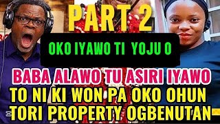 PART 2 TWO BABA ALAWO TU ASIRI IYAWO TO NI KI WON PA OKO OHUN TORI OGUN #kokoroalate #oriyomihamzat 