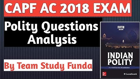 CAPF AC 2018 POLITY ANALYSIS