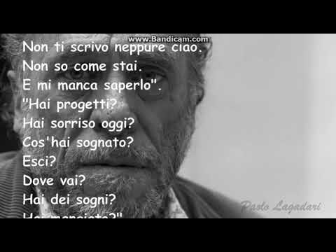 Ed Io Ti Penso Ma Non Ti Cerco Charles Bukowski Legge Gino