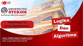 Logika dan Algoritma Pertemuan 13- Array Multidimensi