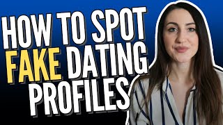 How To Recognize Fake Dating Profiles