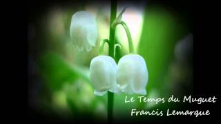 Francis Lemarque - Le Temps du Muguet chords